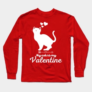 My cat is My Valentine, Valentine's Day Long Sleeve T-Shirt